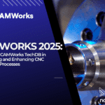 The Role of CAMWorks TechDB in Automating and Enhancing CNC Machining Processes