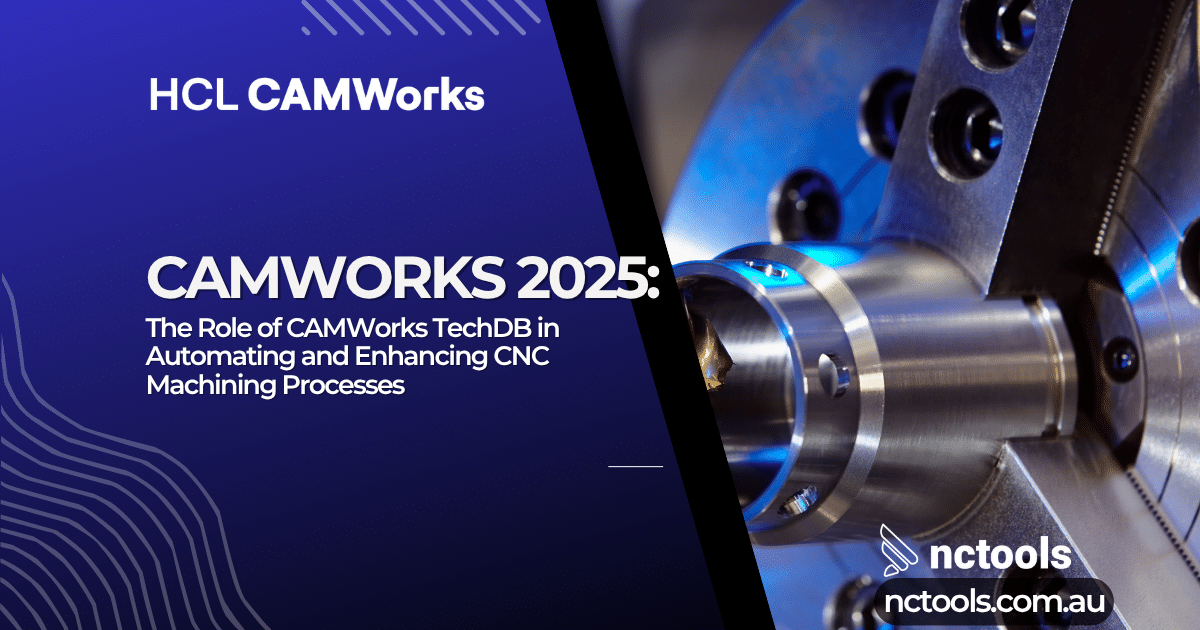 The Role of CAMWorks TechDB in Automating and Enhancing CNC Machining Processes