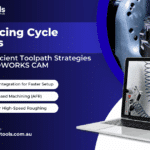Reducing Cycle Times with Efficient Toolpath Strategies in SOLIDWORKS CAM