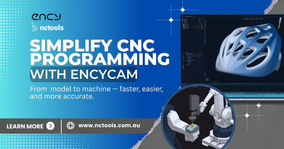 Simplify CNC Programming with EncyCAM